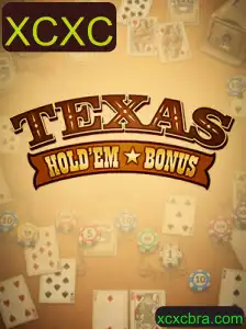Descubra o Empolgante Mundo do Texas Hold'em Bonus com XCXC
